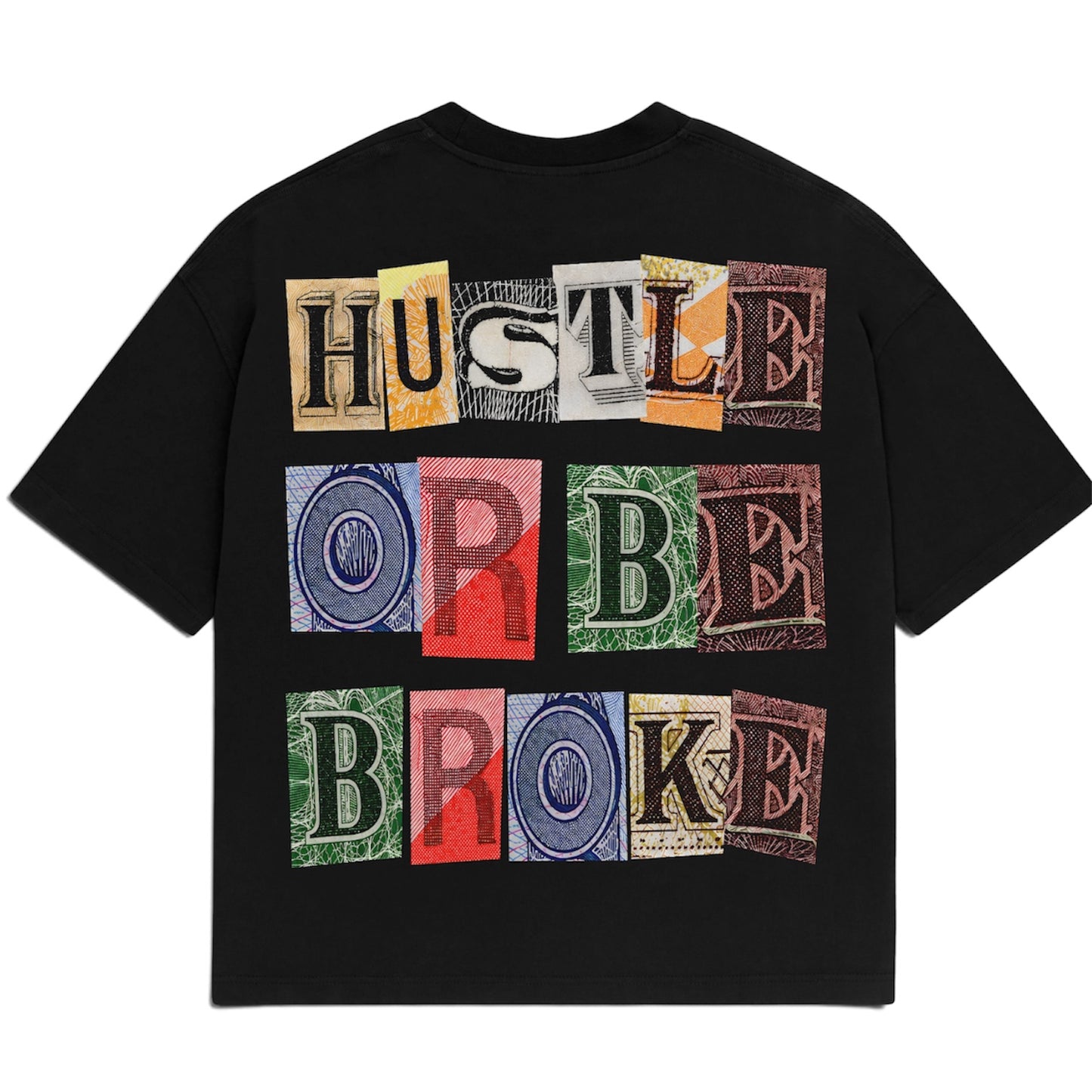 "Hustle Or Be Broke" Tees PRE-ORDER
